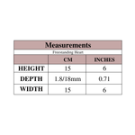 Load image into Gallery viewer, Measurement Table detailing Height 15cm, Depth 18mm &amp; Width 15cm
