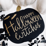 Load image into Gallery viewer, Happy Halloween Witches Sign - KLC Creation
